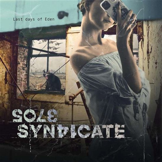 Sole Syndicate · Last Days Of Eden (CD) [Limited edition] [Digipak] (2020)