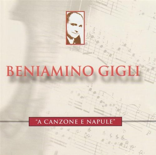 Cover for Beniamino Gigli · A Canzone E Napule (CD) (2019)