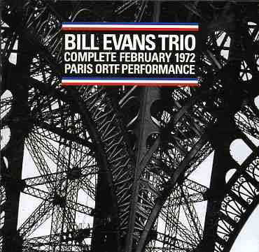 Cover for Bill Evans Trio · Live in Paris 1972 (CD) [Bonus Tracks, Remastered edition] (2005)