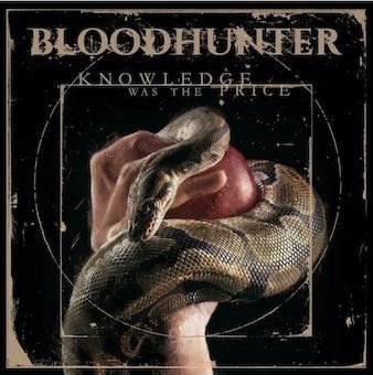 Cover for Bloodhunter · Knowledge Was the Price (CD) [Digipak] (2022)