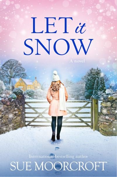 Cover for Sue Moorcroft · Let It Snow (Paperback Bog) (2022)