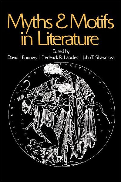 Cover for David J. Burrows · Myths And Motifs In Literature (Taschenbuch) (1973)