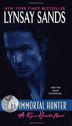 Cover for Lynsay Sands · The Immortal Hunter: a Rogue Hunter Novel (Argeneau Vampire) (Pocketbok) [Original edition] (2009)