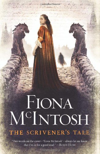 Cover for Fiona McIntosh · The Scrivener's Tale (Pocketbok) [Reprint edition] (2013)