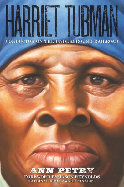 Harriet Tubman conductor on the Underground Railroad - Ann Petry - Books - Amistad - 9780062691309 - January 2, 2018