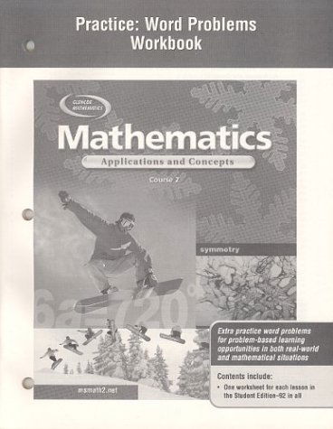 Mathematics: Applications and Concepts, Course 2, Practice: Word Problems Workbook - Mcgraw-hill - Böcker - Glencoe/McGraw-Hill - 9780078601309 - 16 juni 2003