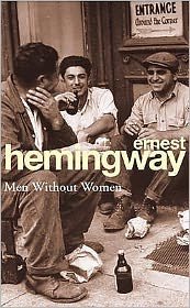 Cover for Ernest Hemingway · Men Without Women (Paperback Book) (1994)