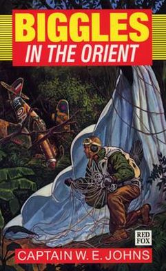 Biggles in the Orient - W E Johns - Książki - Penguin Random House Children's UK - 9780099938309 - 16 lipca 1992