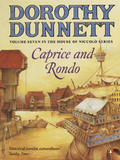 Cover for Dorothy Dunnett · Caprice And Rondo: The House of Niccolo 7 - House of Niccolo (Paperback Bog) (1998)