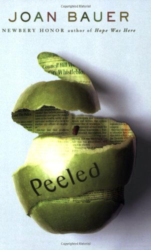 Peeled - Joan Bauer - Książki - Speak - 9780142414309 - 25 czerwca 2009