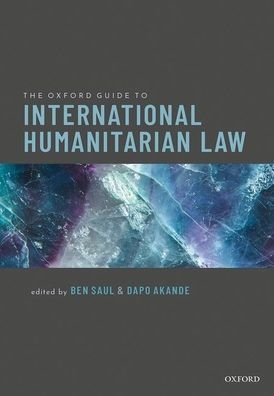 Cover for The Oxford Guide to International Humanitarian Law (Gebundenes Buch) (2020)