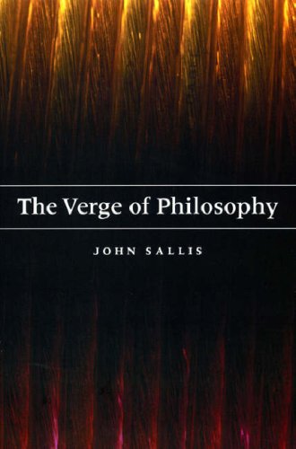 Cover for John Sallis · The Verge of Philosophy (Gebundenes Buch) [First edition] (2007)