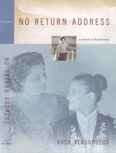 Cover for Anca Vlasopolos · No Return Address: A Memoir of Displacement (Gebundenes Buch) (2000)