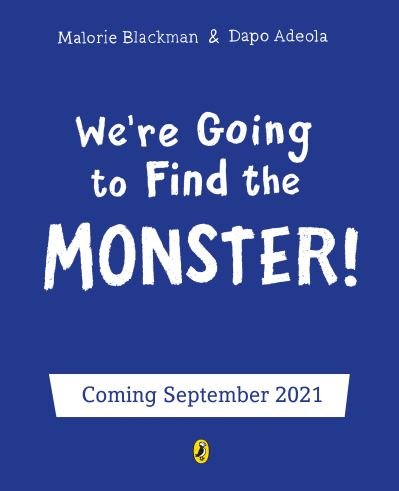 Cover for Malorie Blackman · We're Going to Find the Monster (Taschenbuch) (2021)