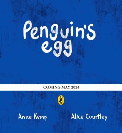 Cover for Anna Kemp · Penguin's Egg (Paperback Bog) (2024)