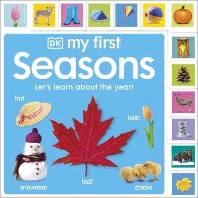 Cover for Dk · My First Seasons: Let's Learn About the Year! - My First Tabbed Board Book (Board book) (2022)