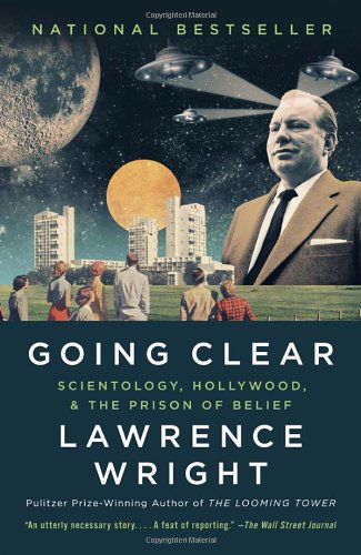 Cover for Lawrence Wright · Going Clear: Scientology, Hollywood, and the Prison of Belief (Paperback Book) [1st edition] (2013)