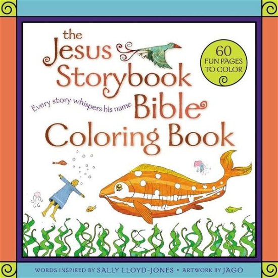Cover for Sally Lloyd-Jones · The Jesus Storybook Bible Coloring Book for Kids: Every Story Whispers His Name - Jesus Storybook Bible (Paperback Bog) (2020)