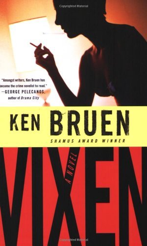 Cover for Ken Bruen · Vixen (Inspector Brant) (Pocketbok) [First edition] (2005)