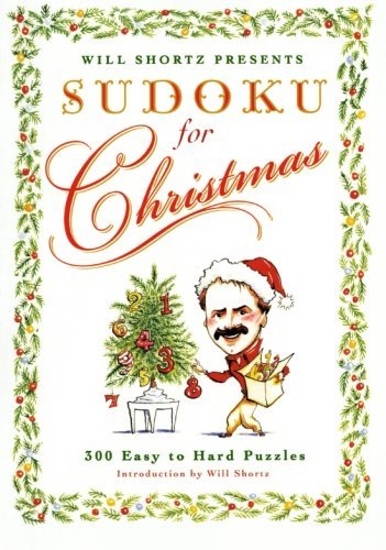 Cover for Will Shortz · Will Shortz Presents Sudoku for Christmas: 300 Easy to Hard Puzzles (Paperback Book) (2011)
