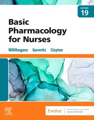 Cover for Willihnganz, Michelle J., MS, RN, CNE (RCTC Nursing Instructor at Rochester Community and Technical College, Rochester, Minnesota) · Clayton's Basic Pharmacology for Nurses (Pocketbok) (2022)