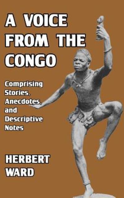 Cover for Herbert Ward · A Voice from the Congo (Inbunden Bok) (2024)