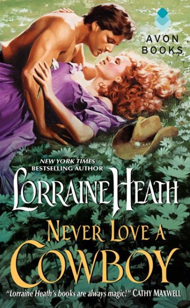 Cover for Lorraine Heath · Never Love a Cowboy (Paperback Book) (2014)