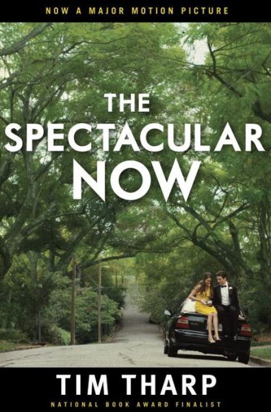 Cover for Tim Tharp · The Spectacular Now (Paperback Book) (2013)