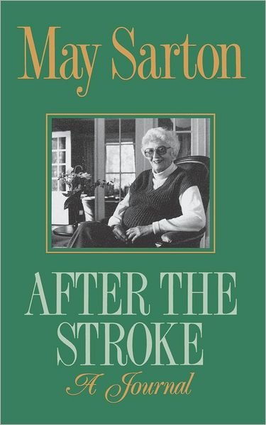 Cover for May Sarton · After the Stroke (Taschenbuch) (1990)