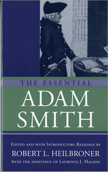 Cover for Robert L. Heilbroner · The Essential Adam Smith (Pocketbok) (1987)