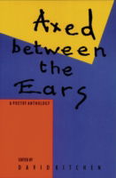 Axed Between the Ears: a Poetry Anthology - Axed Between the Ears: a Poetry Anthology - David Kitchen - Książki - Pearson Education Limited - 9780435145309 - 30 marca 1987