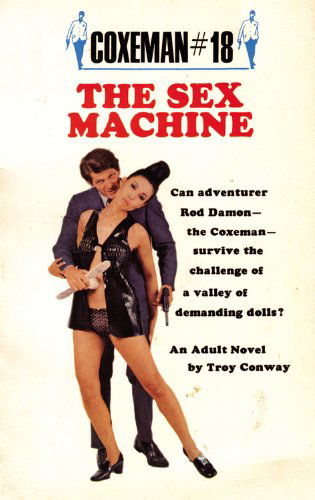 Cover for Troy Conway · The The Sex Machine: Sex Machine (Paperback Book) (2008)