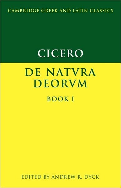 Cover for Marcus Tullius Cicero · Cicero: De Natura Deorum Book I - Cambridge Greek and Latin Classics (Paperback Book) (2003)