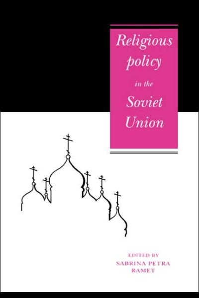 Cover for Sabrina P Ramet · Religious Policy in the Soviet Union (Pocketbok) (2005)