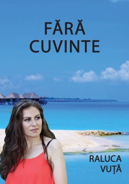 Cover for Raluca Vuta · Fara Cuvinte (Paperback Book) (2017)