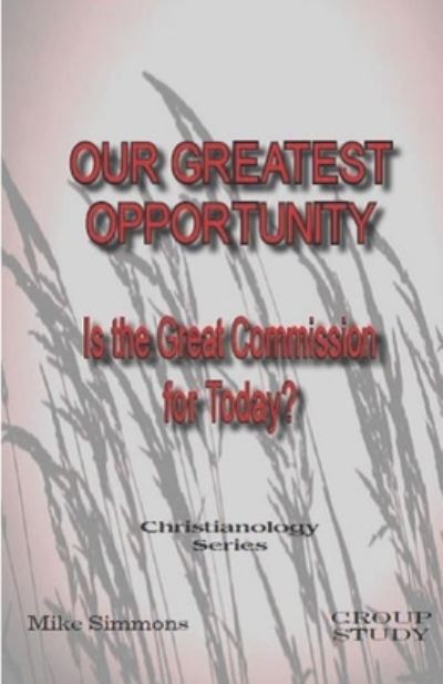 Cover for Mike Simmons · Our Greatest Opportunity (Paperback Book) (2020)