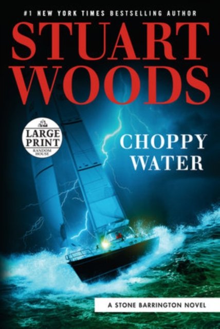 Cover for Stuart Woods · Choppy Water - A Stone Barrington Novel (Taschenbuch) (2021)