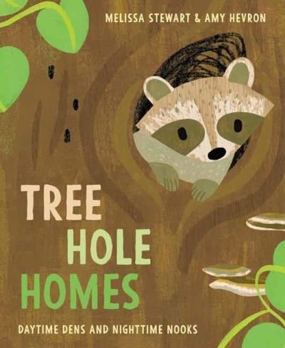Cover for Melissa Stewart · Tree Hole Homes (Hardcover Book) (2022)