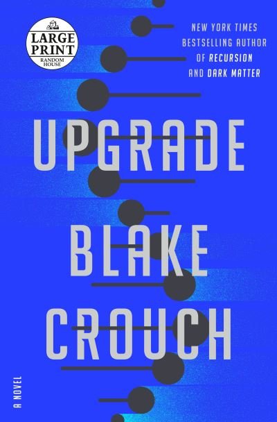 Upgrade - Blake Crouch - Other - Diversified Publishing - 9780593609309 - July 12, 2022