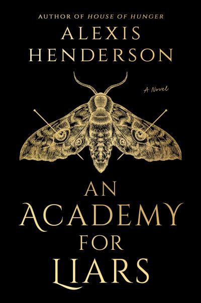 Cover for Alexis Henderson · Academy for Liars (Bok) (2024)