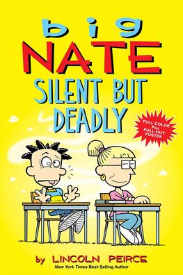 Big Nate Silent But Deadly - Lincoln Peirce - Books - Turtleback Books - 9780606415309 - March 20, 2018