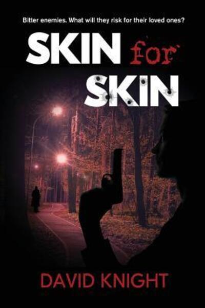 Cover for David Knight · Skin for Skin (Paperback Book) (2018)