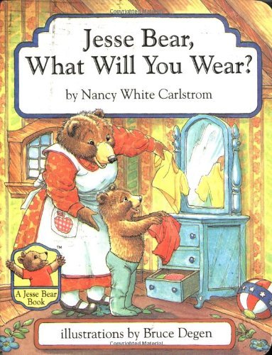 Cover for Nancy White Carlstrom · Jesse Bear, What Will You Wear? (Kartonbuch) (1996)
