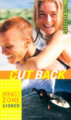 Cover for Todd Strasser · Cut Back (Impact Zone) (Paperback Book) (2004)