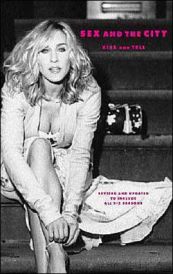"Sex and the City": Kiss and Tell - Amy Sohn - Bøger - Simon & Schuster - 9780743457309 - 23. februar 2004