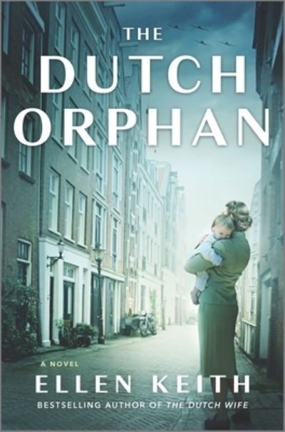 Cover for Ellen Keith · The Dutch Orphan (Hardcover Book) (2023)