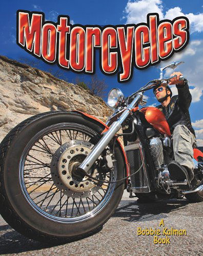 Cover for Molly Aloian · Motorcycles (Vehicles on the Move) (Hardcover Book) (2011)