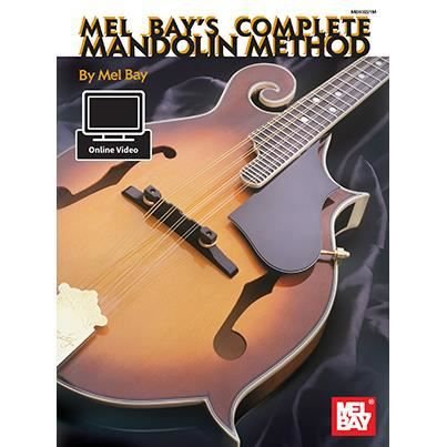 Complete Mandolin Method - Mel Bay - Książki - Mel Bay Publications,U.S. - 9780786689309 - 10 sierpnia 2015
