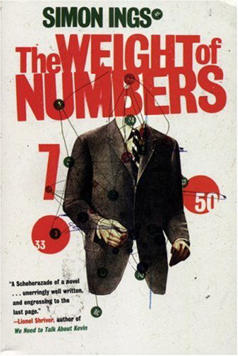 Cover for Simon Ings · The Weight of Numbers (Paperback Book) (2007)