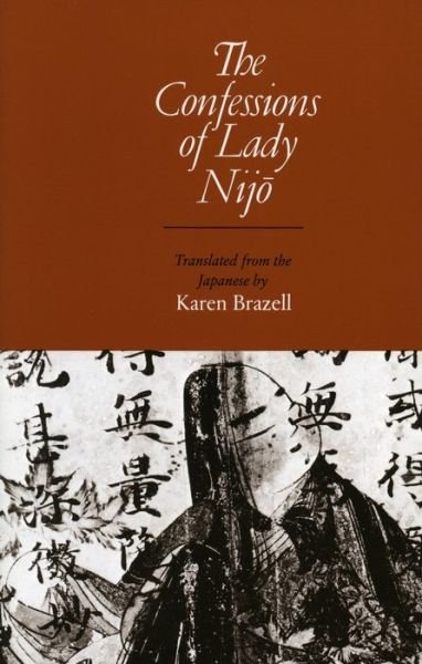 Cover for Karen Brazell · The Confessions of Lady Nijo (Pocketbok) (1973)